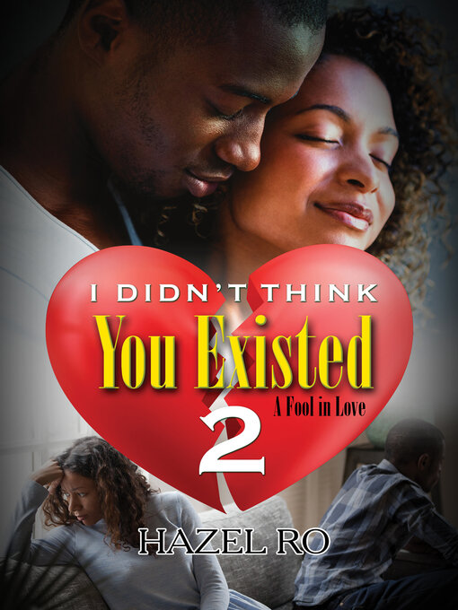 Title details for I Didn't Think You Existed 2 by Hazel Ro - Available